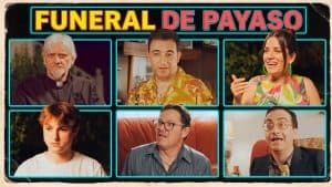 El reparto completo de FUNERAL DE PAYASO